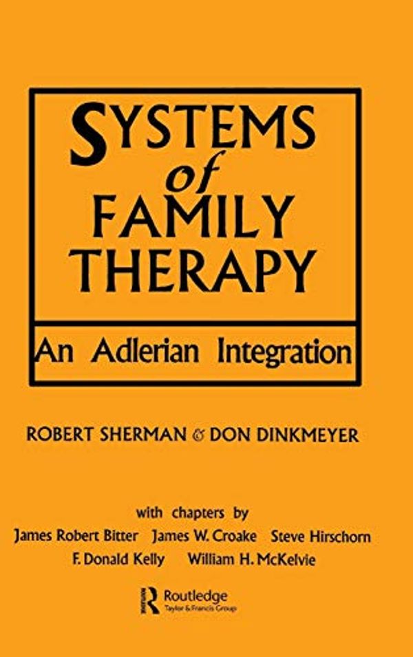 Cover Art for 9780876304570, Systems of Family Therapy by Robert Sherman, Don Dinkmeyer
