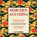 Cover Art for 9783843800082, Märchen aus China by Richard Wilhelm