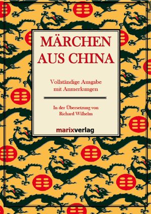 Cover Art for 9783843800082, Märchen aus China by Richard Wilhelm