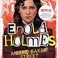 Cover Art for 9782095003791, Les enquêtes d'Enola Holmes, tome 6 : Métro Baker Street by Nancy Springer