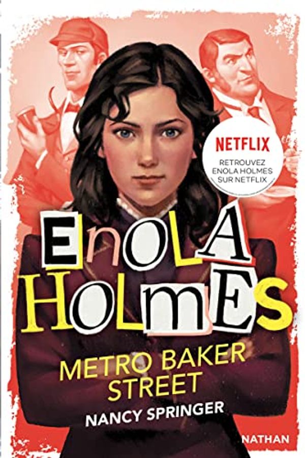 Cover Art for 9782095003791, Les enquêtes d'Enola Holmes, tome 6 : Métro Baker Street by Nancy Springer