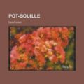 Cover Art for 9781234051495, Pot-Bouille by Zola