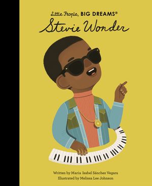 Cover Art for 9780711257733, Stevie Wonder by Sanchez Vegara, Maria Isabel