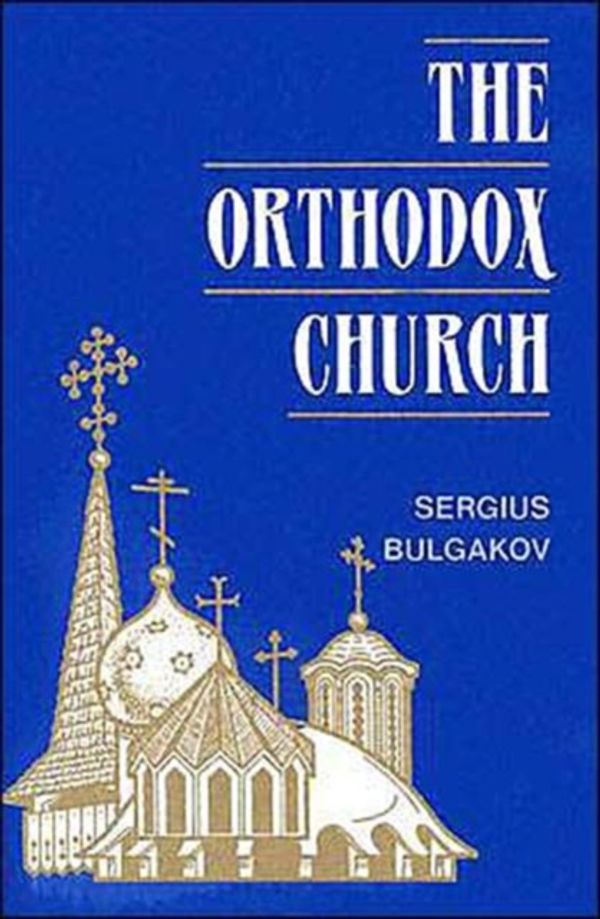 Cover Art for 9780881410518, The Orthodox Church by Sergius Bulgakov