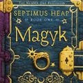 Cover Art for 9780747578208, Magyk (Septimus Heap) by Angie Sage