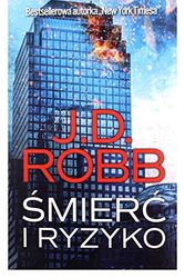Cover Art for 9788381772709, Smierc i ryzyko by J.d Robb
