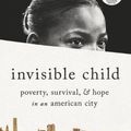 Cover Art for 9780593510285, Invisible Child by Andrea Elliott