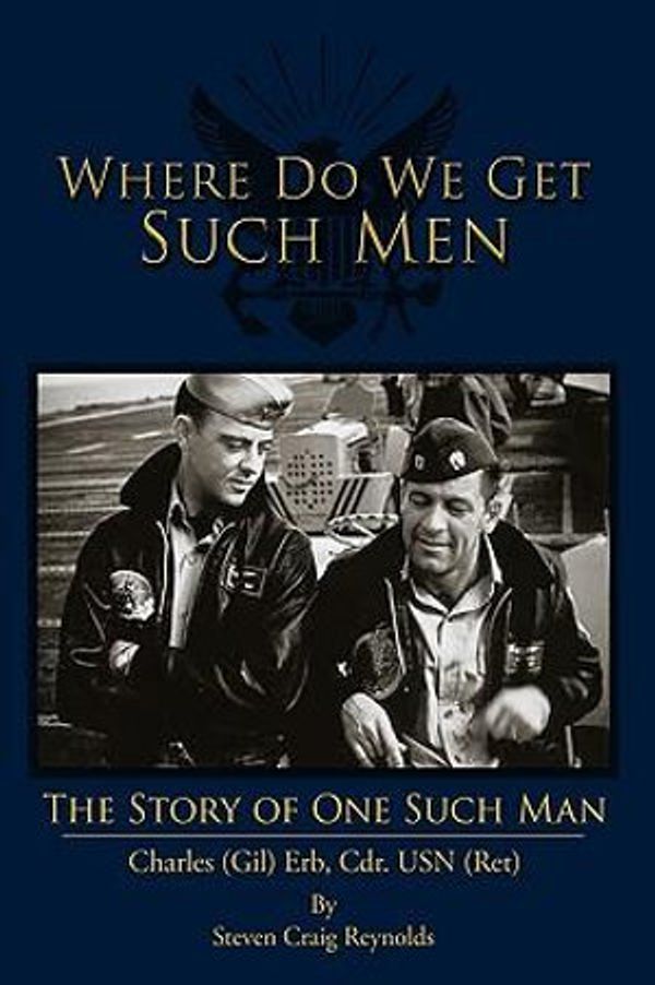 Cover Art for 9781438992983, Where Do We Get Such Men by Steven Craig Reynolds