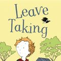 Cover Art for 9780702261404, Leave Taking by Lorraine Marwood