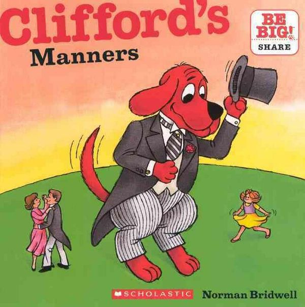 Cover Art for 9780606150644, Clifford's Manners by Norman Bridwell