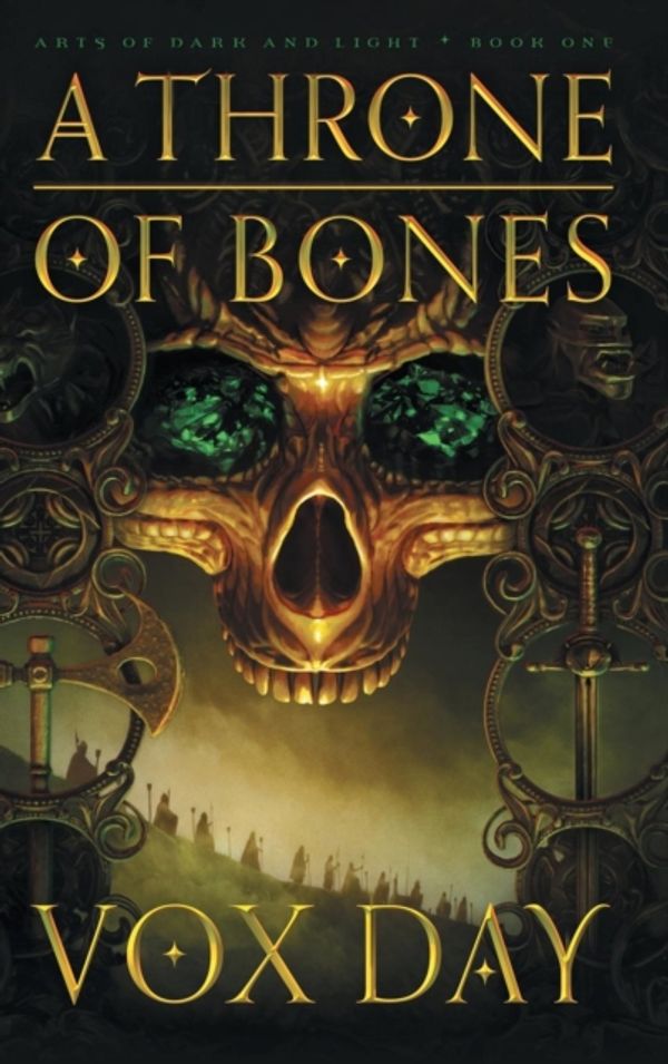 Cover Art for 9789527065020, A Throne of BonesArts of Dark and Light by Vox Day