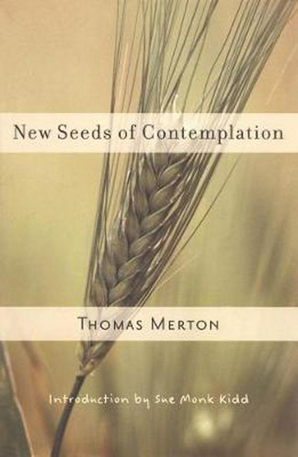 Cover Art for 9780811217248, New Seeds of Contemplation by Thomas Merton
