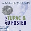 Cover Art for 9781101176542, After Tupac & D Foster by Jacqueline Woodson