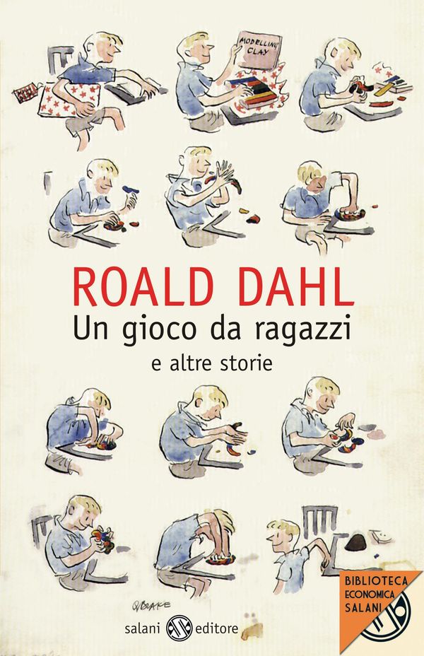 Cover Art for 9788867150854, Un gioco da ragazzi e altre storie by Roald Dahl