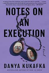 Cover Art for 9780063236295, Notes on an Execution by Danya Kukafka