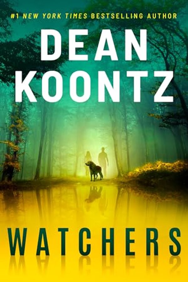 Cover Art for B0CL5LQ4XB, Watchers by Dean Koontz