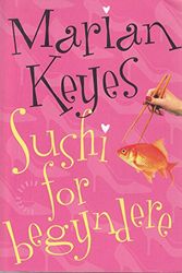 Cover Art for 9788777147234, Sushi for begyndere (in Danish) by Marian Keyes