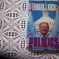 Cover Art for 9780671532963, Politics by Ed Koch, William Rauch
