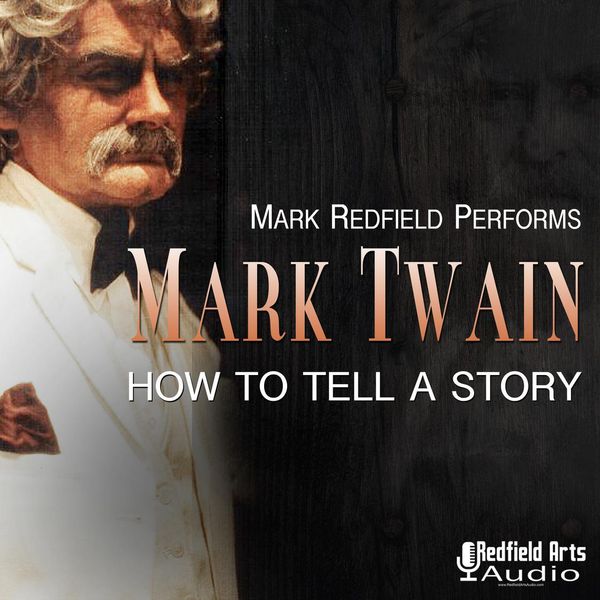 Cover Art for 9781645551188, Mark Twain: How to Tell a Story by Unknown