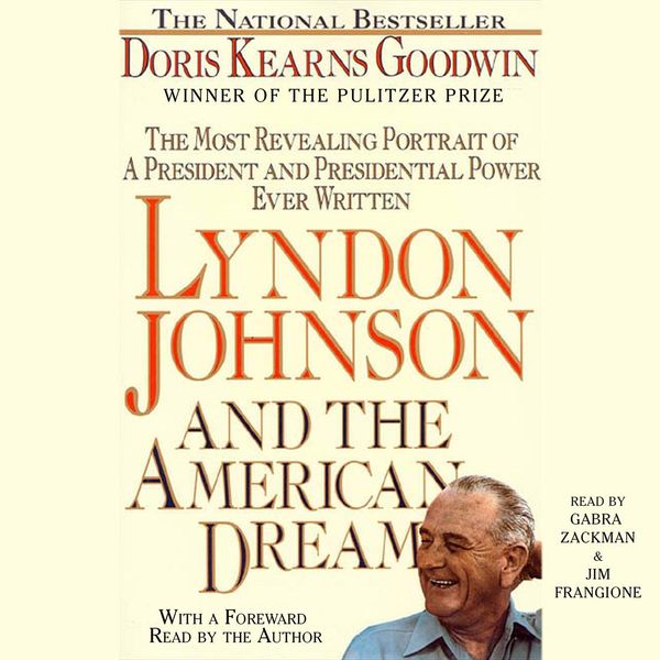 Cover Art for 9781508217831, Lyndon Johnson and the American Dream by Doris Kearns