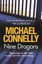 Cover Art for 9781409103523, Nine Dragons by Michael Connelly