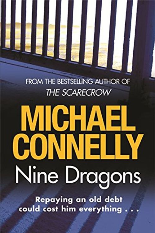 Cover Art for 9781409103523, Nine Dragons by Michael Connelly