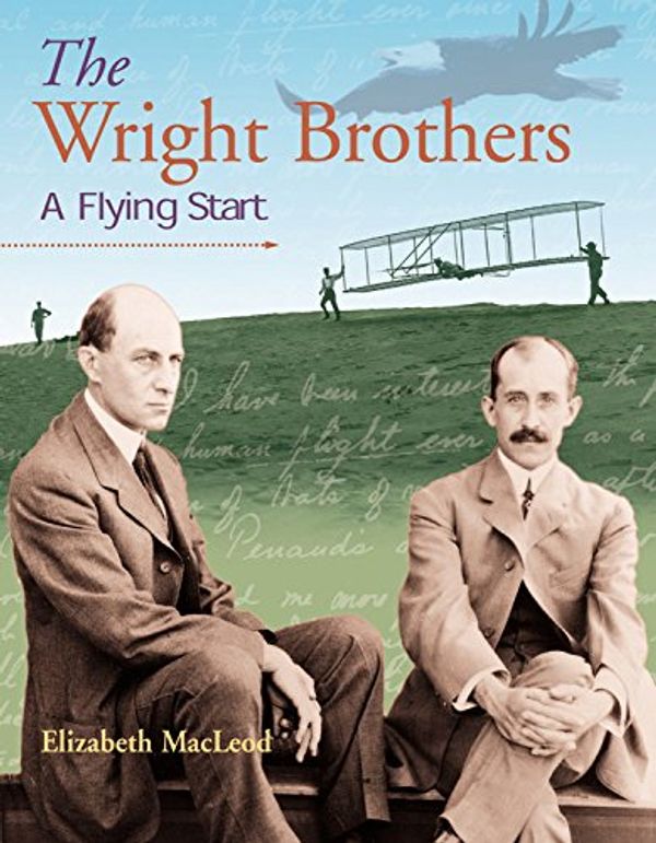 Cover Art for 9781550749359, The Wright Brothers by Elizabeth MacLeod