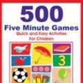 Cover Art for 9788176498494, 500 Five Minute Games by Jackie Silberg