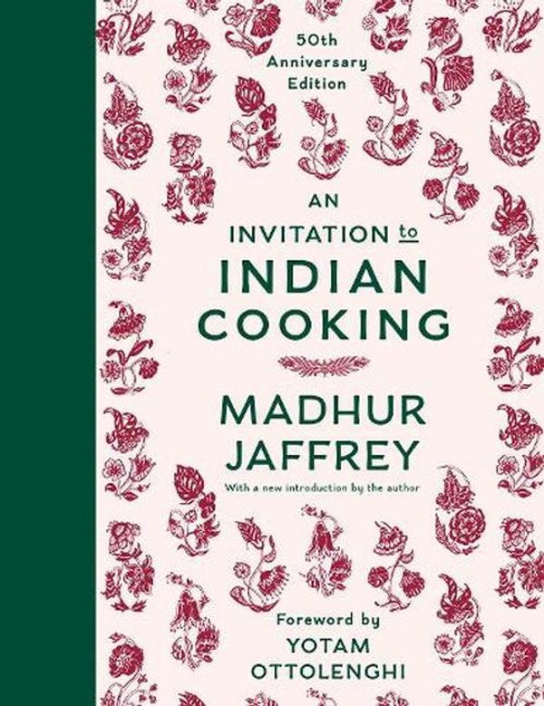 Cover Art for 9780593535684, An Invitation to Indian Cooking by Madhur Jaffrey