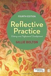 Cover Art for 9781446282359, Reflective Practice: Writing and Professional Development by Gillie Bolton