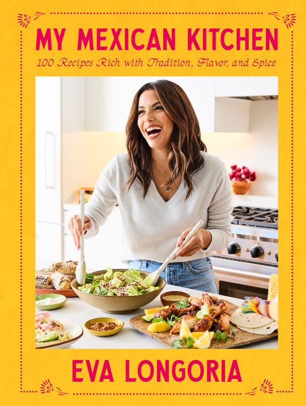 Cover Art for 9780593796429, My Mexican Kitchen by Eva Longoria