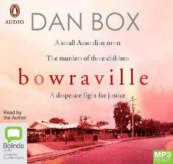 Cover Art for 9780655610151, Bowraville by Dan Box