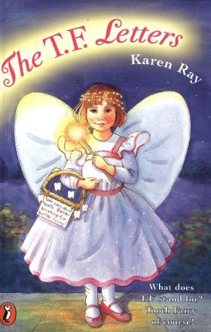 Cover Art for 9780141307053, The T. F. Letters by Karen Ray