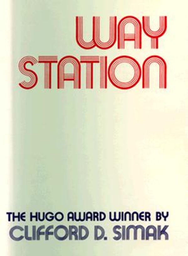 Cover Art for 9780837604404, Way Station by Clifford D Simak