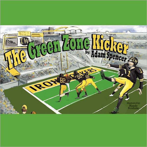 Cover Art for 9781105226724, The Green Zone Kicker by Adam Spencer