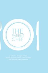 Cover Art for 9780857984227, The Patient Chef by Chris O'Brien Lifehouse