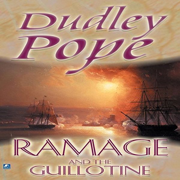 Cover Art for B00YG0AOTM, Ramage and the Guillotine by Dudley Pope