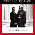 Cover Art for B0161SWLBK, Sisters in Law by Linda Hirshman