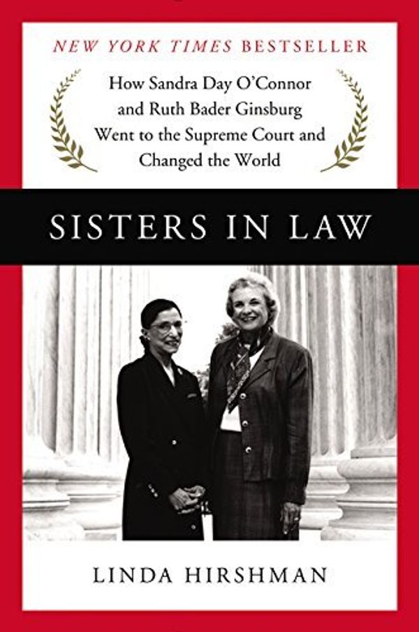 Cover Art for B0161SWLBK, Sisters in Law by Linda Hirshman