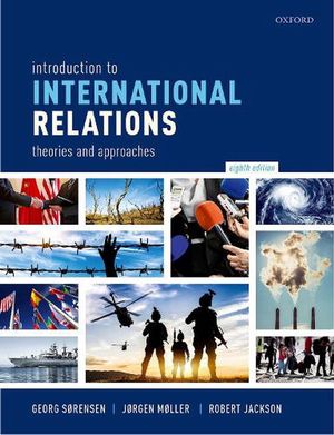 Cover Art for 9780198862208, Introduction to International Relations by Sørensen, Møller, Jackson