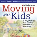 Cover Art for 9781558323438, Moving with Kids by Lori Collins Burgan