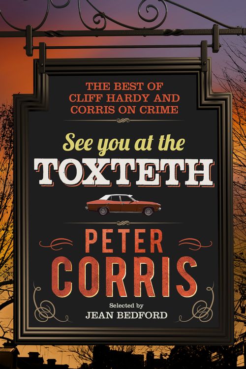 Cover Art for 9781760875633, See You at the Toxteth by Peter Corris