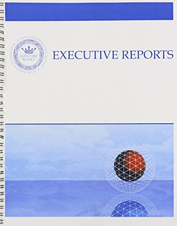 Cover Art for 9781596226371, Executive Reports: Strategies for Preparing and Filing a Patent Application - The Over-Arching Issues You Need to Know by Aspatore Books Staff