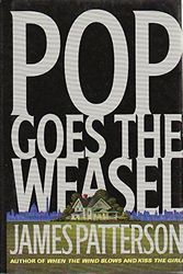 Cover Art for 9780739404928, Pop Goes the Weasel by James Patterson
