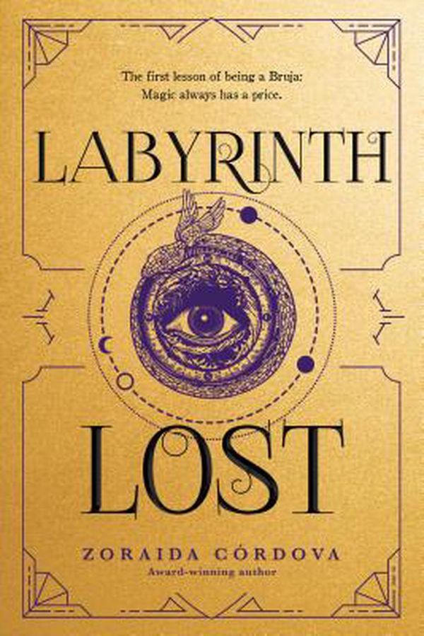 Cover Art for 9781492623168, Labyrinth Lost by Zoraida Cordova
