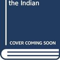 Cover Art for 9780606036443, The Return of the Indian by Lynne Reid Banks