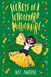 Cover Art for 9780143796374, Secrets of a Schoolyard Millionaire by Nat Amoore