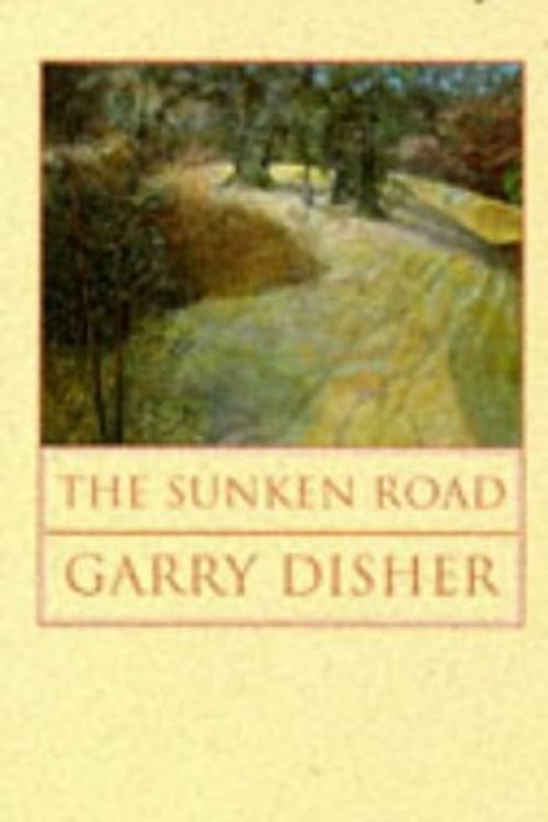 Cover Art for 9781857024852, The Sunken Road by Garry Disher