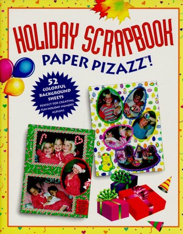Cover Art for 9781558704787, Holiday Scrapbook Paper Pizazz! by Suzanne McNeill