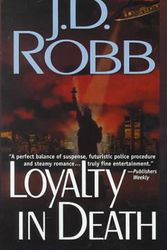 Cover Art for B000E1OJ52, Loyalty in Death (Thorndike Press Large Print Americana Series) by J. D. Robb